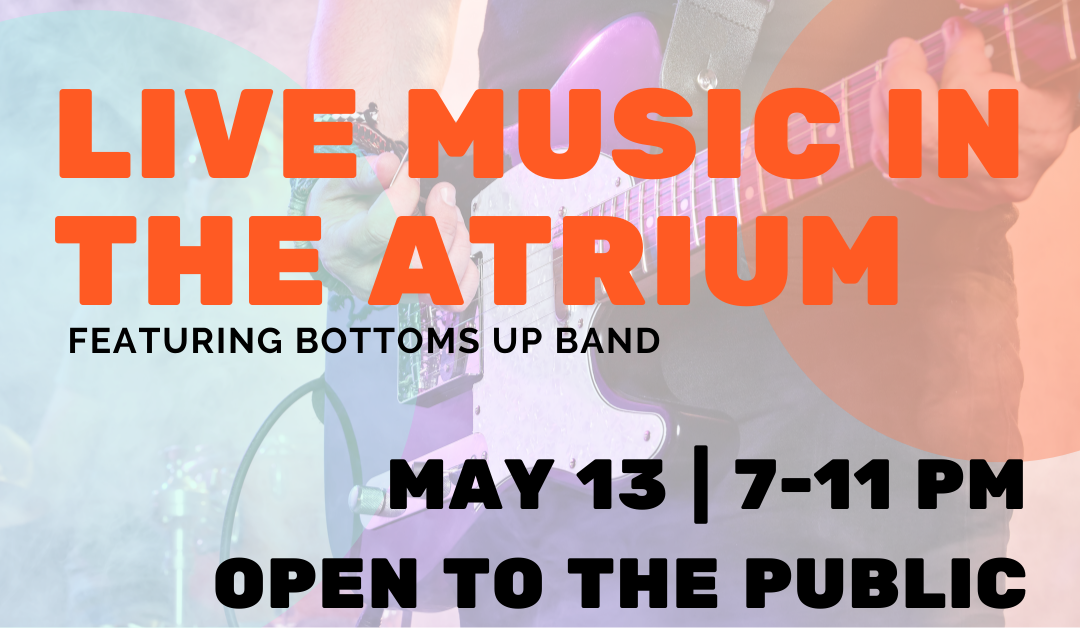 Live Music in the Atrium on May 13 | Free and Open to the Public